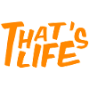 That's life