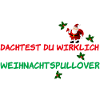 Weihnachtspullover Weihnachtsmann Weihnachten