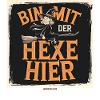 Bin mit der hexe hier