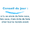 Conseil du jour