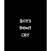 BOYS DONT CRY