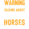 Could talk about horses