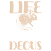 Life is better with degus