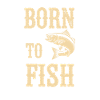 Born to fish
