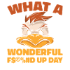 Duck Fucked Up Day