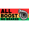 All Boost - keine Bremsen