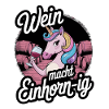 Wein macht Einhorn-ig