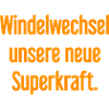 Diaper change – our new superpower