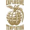 Explosive Temptation
