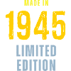 Made in 1945, limited edition