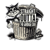 Straight from the garbage cat