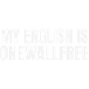 Mon anglais est onewallfree Denglish