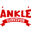 Broken Ankle Survivor 2