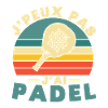 Je peux pas j ai padel