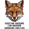 Fox Lover Foxes Are Awesome