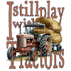 I Still Play with Tractors – Pure Nostalgia