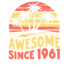 Awesome Since 1961 Birthday