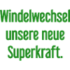 Diaper change – our new superpower