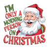Festliches Weihnachtsmann-Zitat-Design für Weihnachtskleidung