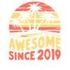Awesome since 2019 birthday