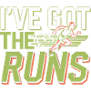 I've Got The Runs 4