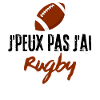 J'peux pas j'ai rugby