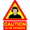 Caution DJ In Session