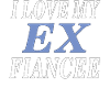 J’AIME MON EX FIANCÉE