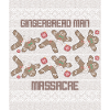 Massacre of the gingerbread man