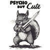 Mignon mais psychopathe
