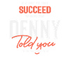 Denny Name Personalized Denny