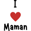 I love maman