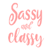 Sassy and Classy