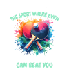 Funny Table Tennis Saying