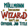 Garbage Man Wizard