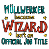 Müllwerker Wizard