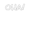 OHA! - Exclamation/funny saying