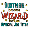 Dustman Wizard