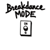 Breakdance Mode On Breakdance Breakdancing