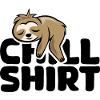 Chill Shirt – Funny Comic Sloth Design