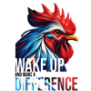 WAKE UP AND MAKE A DIFFERENCE