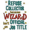 Refuse collector Wizard