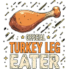 Official Turkey Leg Eater