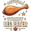 Official Turkey Leg Eater