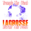 Trample The Weak Lacrosse Hurtle The Dead