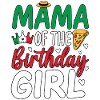 Mama Of The Birthday Girl
