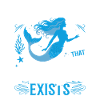 Mermaids: Proof that magic exists.