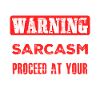 Sarcasm Sarcastic