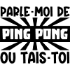 parle-moi de ping-pong