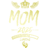 Mom 2025 Loading Mom Saying